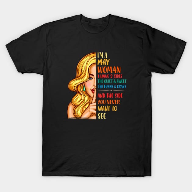 I'm A May Woman Queen Born In May T-Shirt by stayilbee